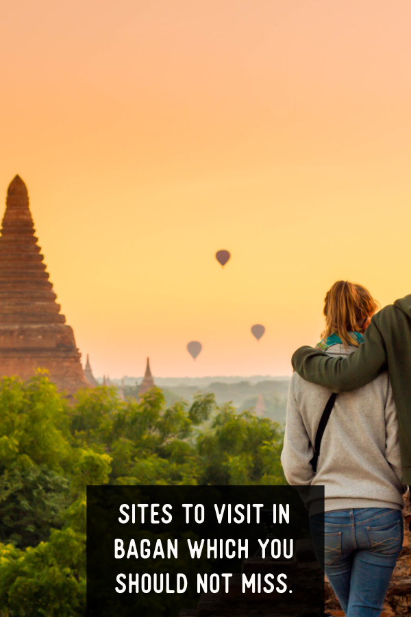 Sites to visit in Bagan which you should not miss