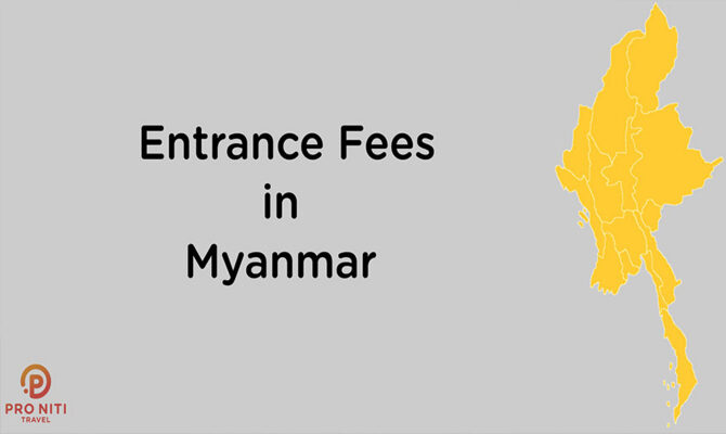 Entrance Fees in Myanmar [Infographic]
