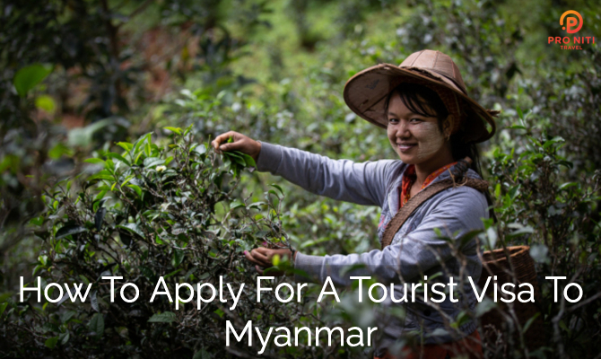 How to Apply for A Tourist Visa to Myanmar