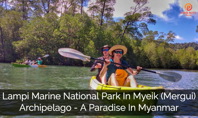 Lampi Marine National Park in Myeik (Mergui) Archipelago - A Paradise in Myanmar